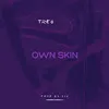 Own Skin