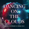 About Dancing on the Clouds Song