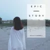About Epic Story Song