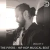 The Pipers: Hip Hop Musical Beat