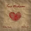 About Tere Nishaan Song