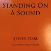 About Standing on a Sound (feat. Tony Kimala) Song