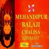 About Mehandipur Balaji Chalisa (Superfast) Song