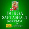 Durga Saptashati (Superfast)