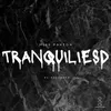 About Tranquiliesd (Re-Recorded Version) Song