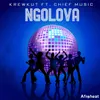 About Ngolova (feat. Chief Music) Song