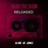 Enjoy the Show (Reloaded) [Radio Edit]