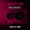 Enjoy the Show (Reloaded) [Instrumental] [Radio Edit)]