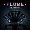 You &amp; Me Flume Remix