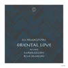 Oriental Love Blue Amazon Remix