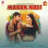 About Matak Kali Song