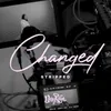 About Changed (Stripped Version) Song