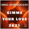 Gimme Your Love Deep Extended Mix