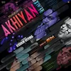 Akhiyan Remix