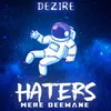 About Haters Mere Deewane Song