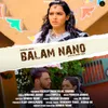 About Balam Nano Song