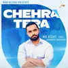 About Chehra Tera Song