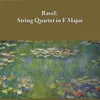 Ravel: String Quartet In F Major, M.35 III. Tres Lent Original