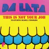 This Is Not Your Job Da Lata House Mix