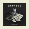 Dirty Dog