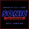 Emerald Hill Zone (From "sonic the Hedgehog 2") Epic Version