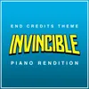 About Invincible End Credits Theme Piano Rendition Song