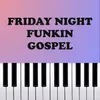 Friday Night Funkin - Gospel Piano Remix
