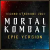 About Mortal Kombat - Techno Syndrome 2021 Epic Version Song