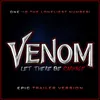 About Venom: Let There Be Carnage - One (Is the Loneliest Number) Epic Trailer Version Song