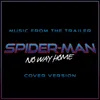 Spider-Man: No Way Home - Trailer Music Extended Cover Version
