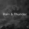 Thunder &amp; Rain Sleep Ambience