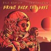 About Bring Back The Love Song