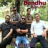 About Bondhu Tokey Abar Dekhte Chai Song