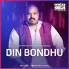 Din Bondhu