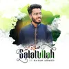 About Salatullah Song