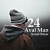 About 24 Aval Man Song