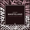 Wasteland Methodub Remix