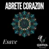 Abrete Corazon