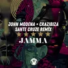 Jamma Sante Cruze Remix