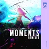 Moments Stefre Roland Remix