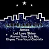 Let Love Shine Rhyme Time Production Vocal Mix