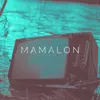 About Mamalon Song