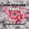 Boom Chicka Boom Live