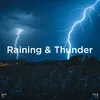 Heavy Rain &amp; Thunder