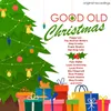 About We Wish You a Merry Christmas; God Rest Ye Merry Gentlemen; O Come All Ye Faithful; Joy to the World Remastered Song