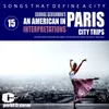 An American in Paris (Un Américain À Paris), Pt. 1 Conducted by Max Marschner