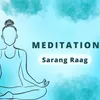 Meditation Sarang Raag Voll 4