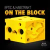 About On The Block Song