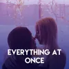 About Everything At Once Song