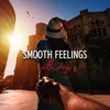 Smooth Feelings with Jazz